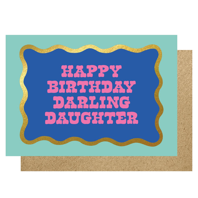 Greeting card with 'Happy Birthday Darling Daughter' text on a blue background