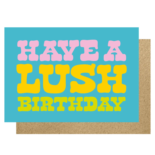 have-a-lush-birthday-greeting-card-lucky-ink