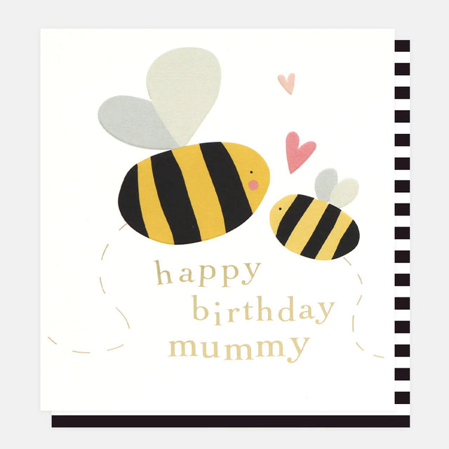 Bees Happy Birthday Mummy Birthday Card - Caroline Gardner