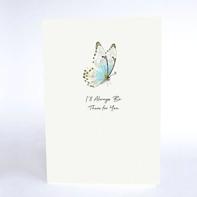 ill-always-be-there-for-you-fly-butterfly-greeting-card-five-dollar-shake
