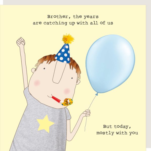 brother-years-greeting-card-rosie-made-a-thing