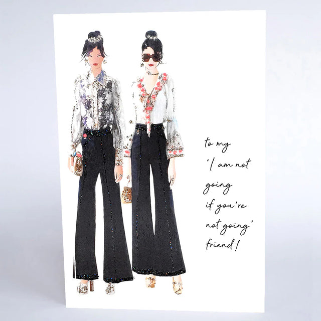 not-going-friend-haute-hippie-greeting-card-five-dollar-shake