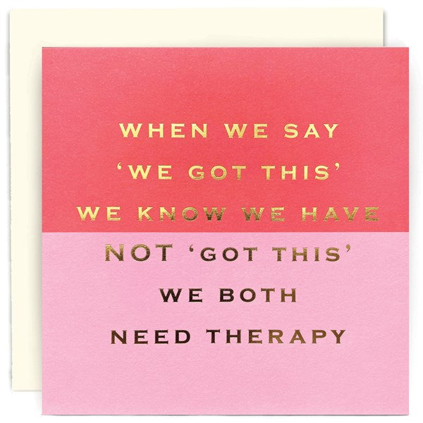 need-therapy-greeting-card-susan-ohanlon
