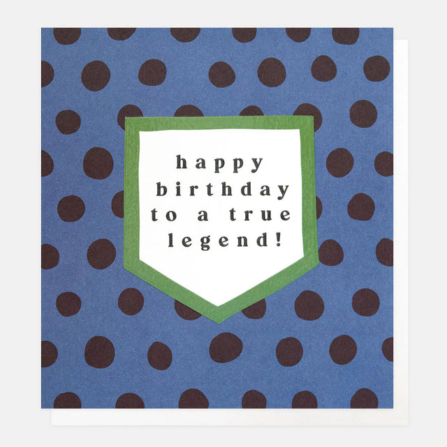 blue-spot-true-legend-birthday-greeting-card-caroline-gardner