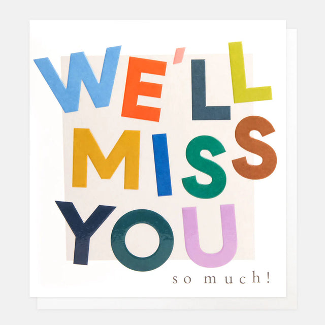 well-miss-you-so-much-leaving-card-caroline-gardner