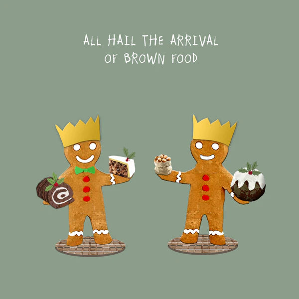 all-hail-the-arrival-of-brown-food-greeting-card-sally-scaffardi