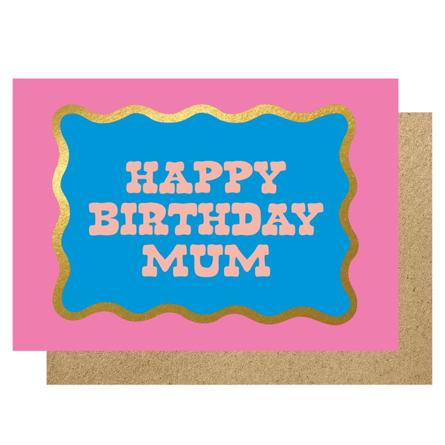 Birthday card with 'Happy Birthday Mum' text on a pink background