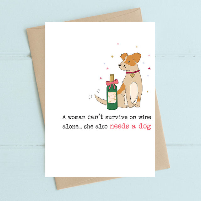 a-woman-cant-survive-on-wine-alone-greeting-card-dandelion-stationery