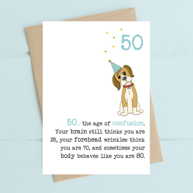 Age 50: The Age of Confusion Card - Dandelion Stationery