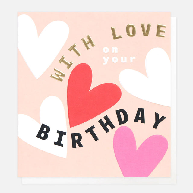 with-love-on-your-birthday-hearts-card-caroline-gardner