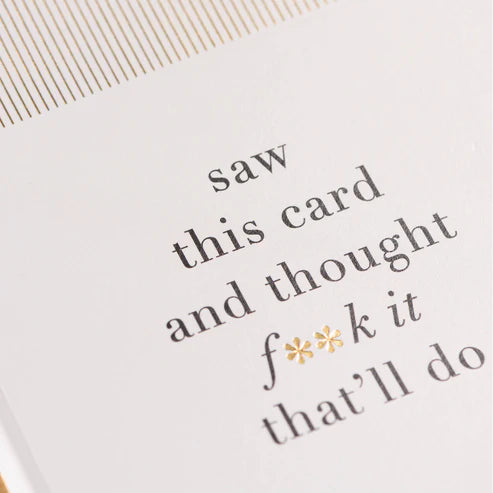 That'll Do Birthday Greeting Card - Fox & Butler