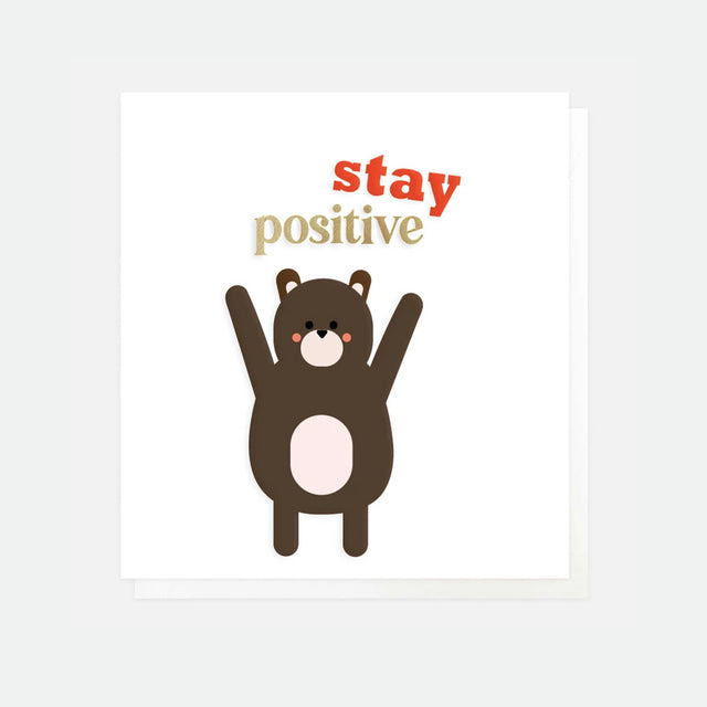 Stay Positive Card - Caroline Gardner