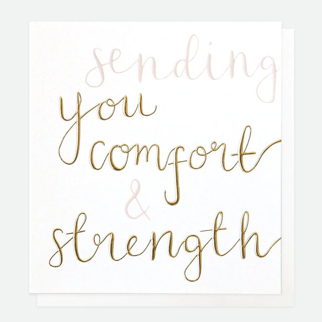 Sending You Comfort & Strength Sympathy Card - Caroline Gardner