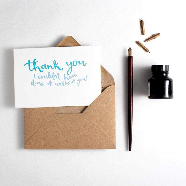 I Couldn't Have Done It Without You Thank You Card - Hunter Paper Co