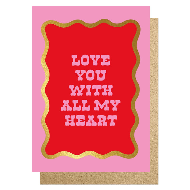 love-you-with-all-my-heart-greeting-card-lucky-ink