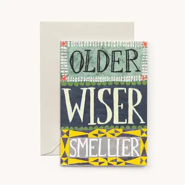 older-wiser-smellier-greeting-card-hadley-paper-goods
