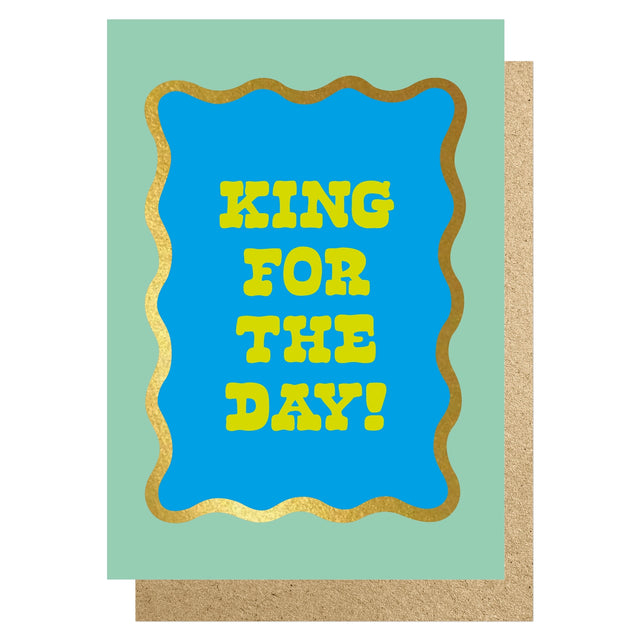 king-for-the-day-greeting-card-lucky-ink