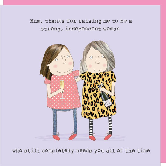 need-you-independent-woman-card-rosie-made-a-thing