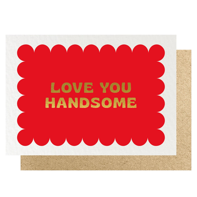 love-you-handsome-greeting-card-lucky-ink