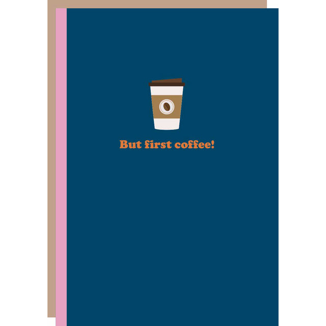 but-first-coffee-greeting-card-happy-street