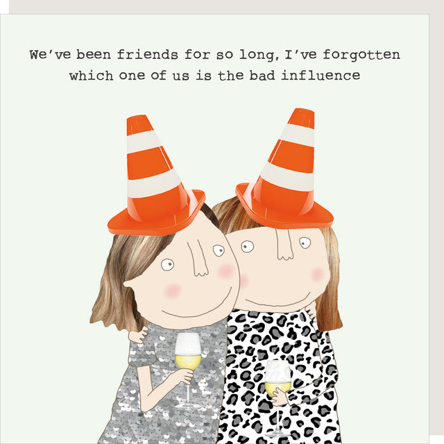 bad-influence-greeting-card-rosie-made-a-thing