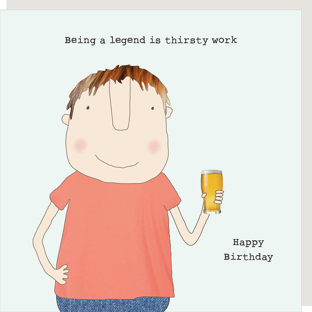thirsty-work-greeting-card-rosie-made-a-thing