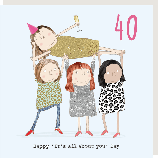 Girl 40 Happy Day Greeting Card - Rosie Made A Thing