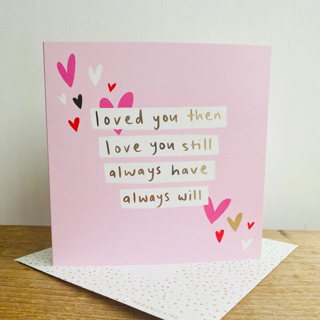 loved-you-then-love-struck-greeting-card-megan-claire