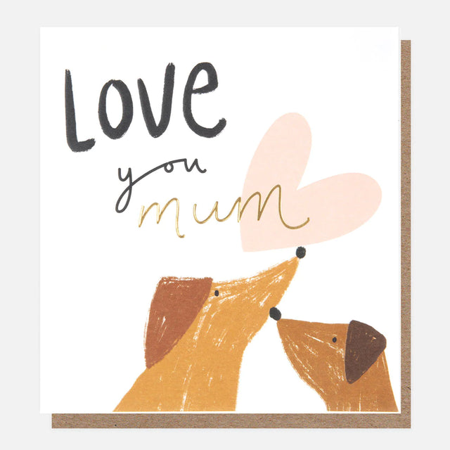 dogs-and-heart-love-you-mum-greeting-card-caroline-gardner
