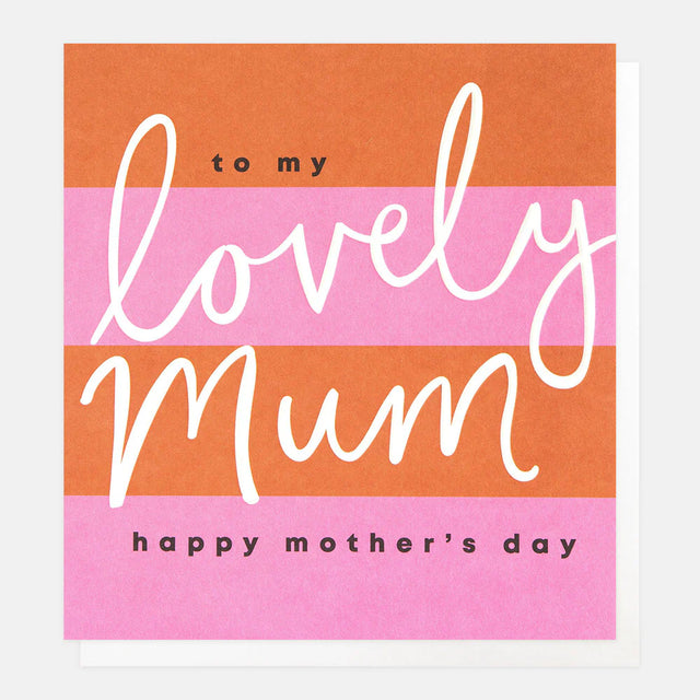 my-lovely-mum-mothers-day-greeting-card-caroline-gardner