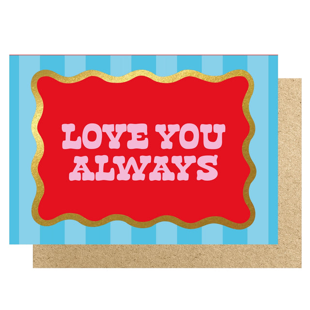 love-you-always-greeting-card-lucky-ink