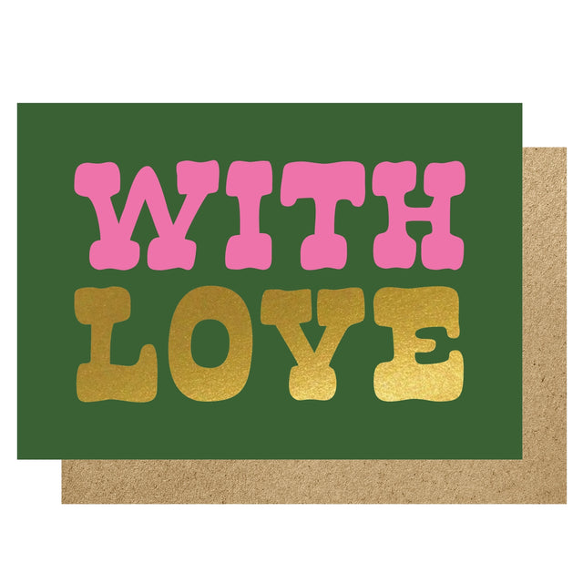 Card with 'WITH LOVE' text in pink and gold on a green background