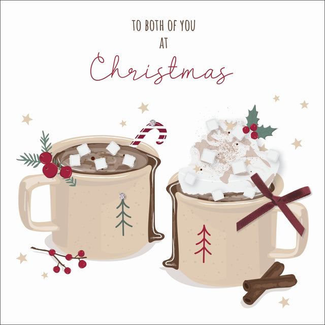 Christmas Hot Choc to Both of You
