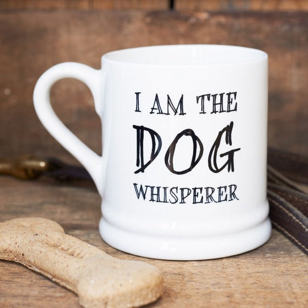 I Am The Dog Whisperer Mug - Sweet William