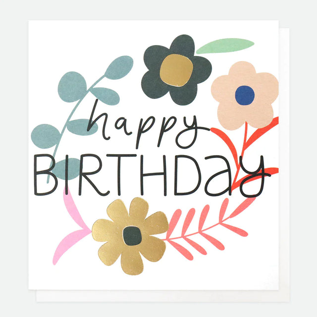Floral Happy Birthday Card - Caroline Gardner
