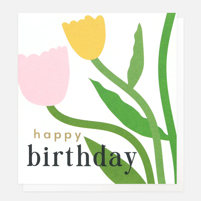 Happy Birthday Tulips Birthday Card - Caroline Gardner