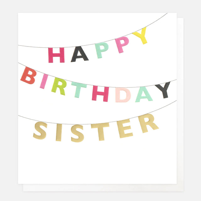 Happy Birthday Sister Card - Caroline Gardner