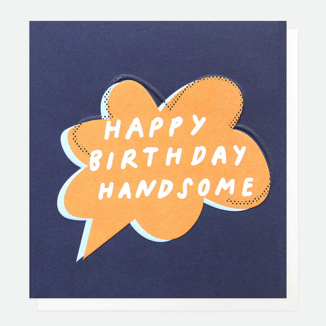 happy-birthday-handsome-birthday-card-caroline-gardner