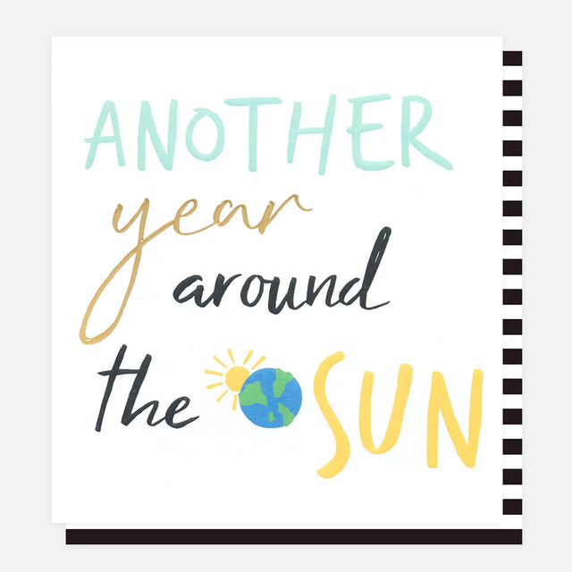 Another Year Around The Sun Birthday Card - Caroline Gardner