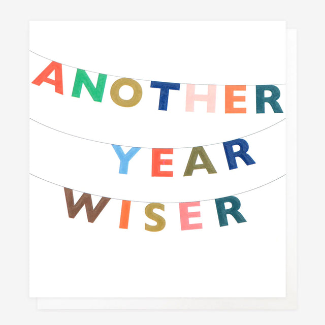 Another Year Wiser Birthday Card - Caroline Gardner