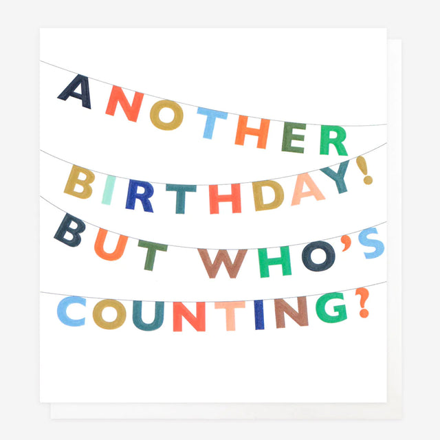 Another Birthday! But Who's Counting?