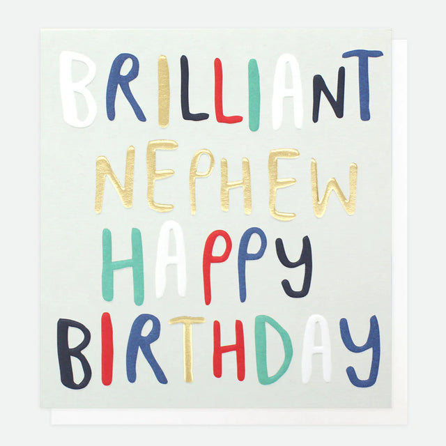Brilliant Nephew Happy Birthday Card - Caroline Gardner