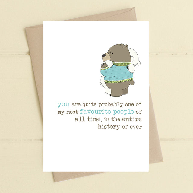 one-of-my-most-favourite-people-card-words-of-wisdom