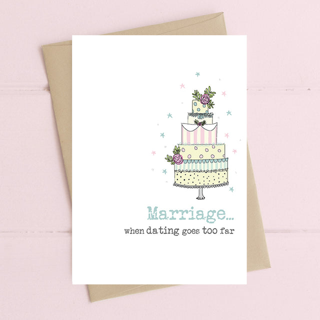 marriage-when-dating-goes-too-far-card-dandelion-stationery