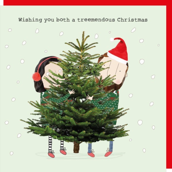 Both Treemendous - Festive Rosie Christmas Card - Rosie Made A Thing