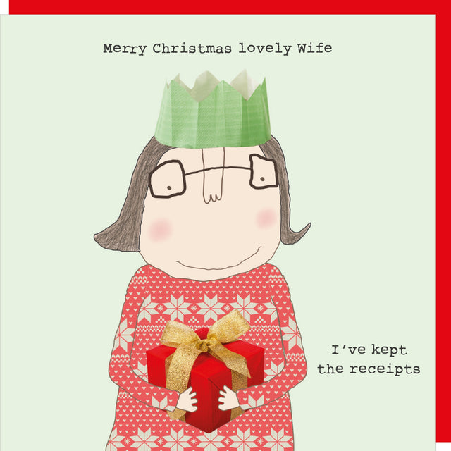 Wife Receipts - Festive Rosie - Festive Rosie - Festive Rosie Christmas Card - Rosie Made A Thing
