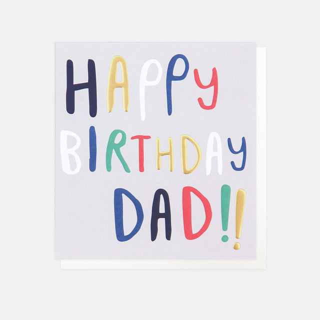 Happy Birthday Dad Card - Caroline Gardner