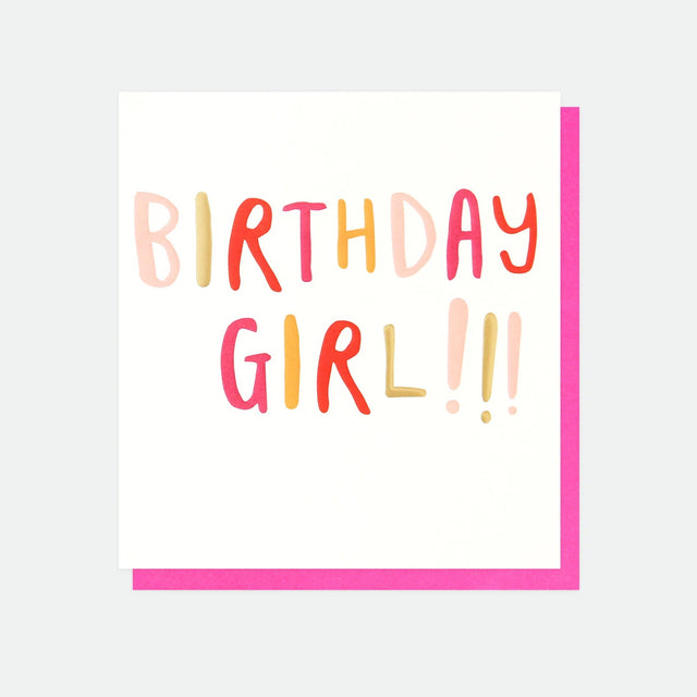 Birthday Girl Birthday Card - Caroline Gardner