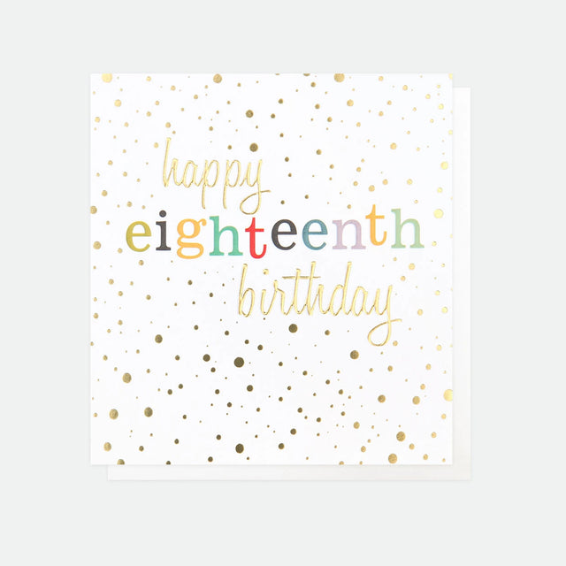 Happy Eighteenth Birthday Card - 18th Birthday Card - Caroline Gardner