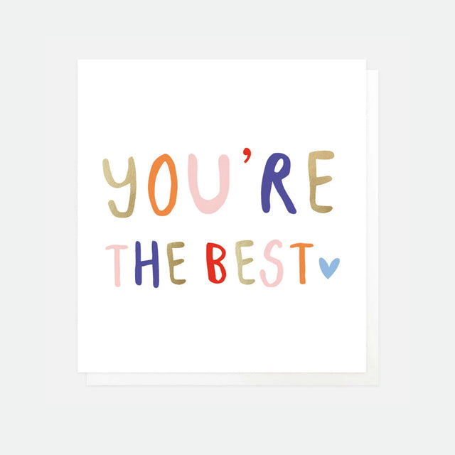 You're The Best Positive Thoughts Card - Caroline Gardner